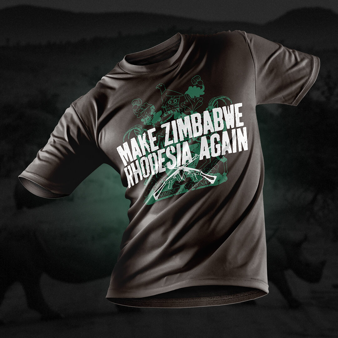 Make Zimbabwe Rhodesia Again T-Shirt • Nationalist Militant Clothing ...